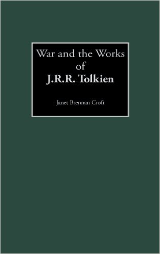 War and the Works of J.R.R. Tolkien